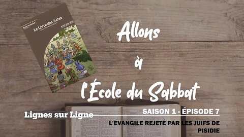 L'Évangile Rejeté par les Juifs en Pisidie | Allons à l'École du Sabbat - Leçon 11 Q2 2020