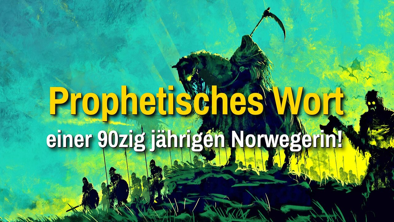 Prophetisches Wort einer 90zig jährigen Norwegerin!