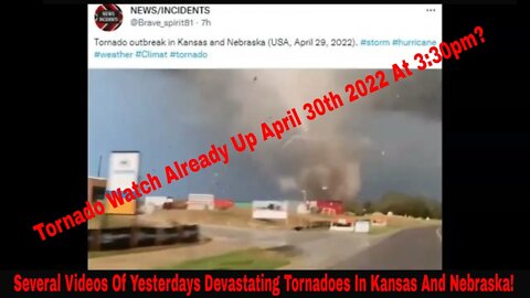 Several Videos Of Yesterdays Devastating Tornadoes In Kansas And Nebraska!