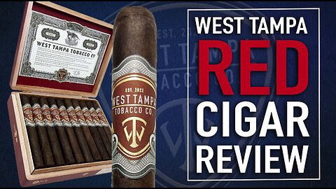 West Tampa Red Cigar Review