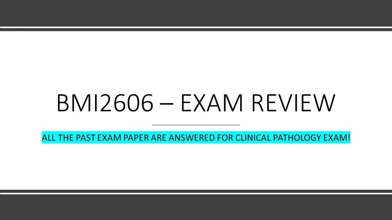 BMI2606 - EXAM REVIEW - (2011-2022)