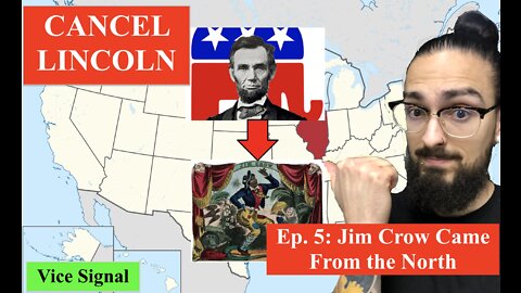 Ep.5- CANCEL LINCOLN; The Betrayal of 1776: Jim Crow Laws Came From the North