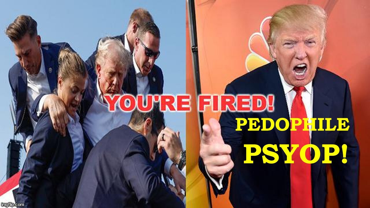 SMHP: Pedophile Psyop Trump: You're Fired The Movie! The Show Must Go On!