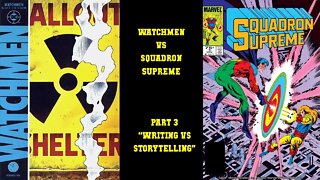 Watchmen vs Squadron Supreme Part 3 - "These are both REALLY GOOD"