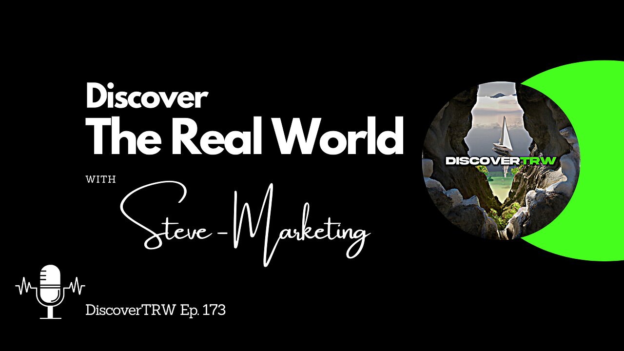 Marketing Success - Steve | The Real World | Interview #173