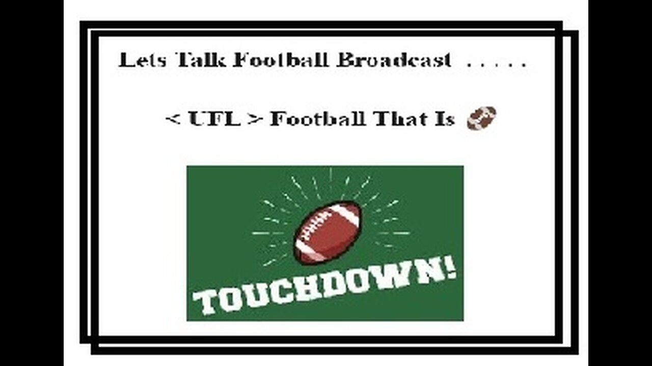 Lets Talk Football 🏈 . . . . . < UFL > Football🏈 Broadca < UFL > Fost 🎙 🔊 05.11.2024