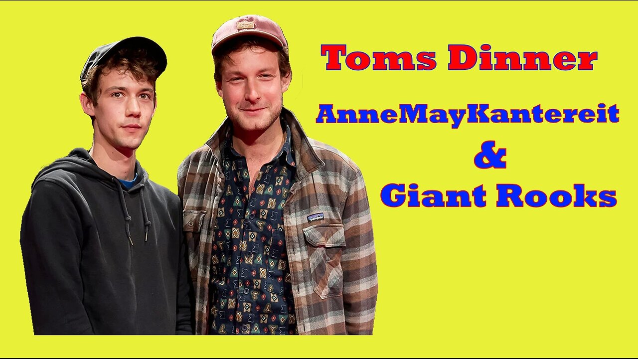 Tom's Diner - Giant Rooks & AnnenMayKantereit