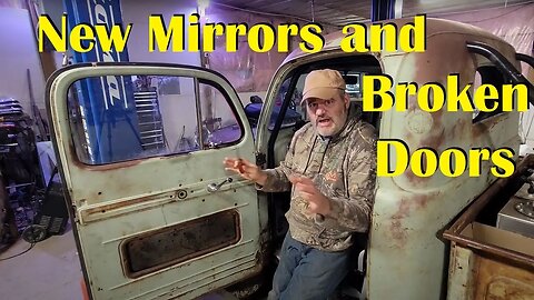 50' Mercury Truck Adding Some Mirrors And Fixin Doors