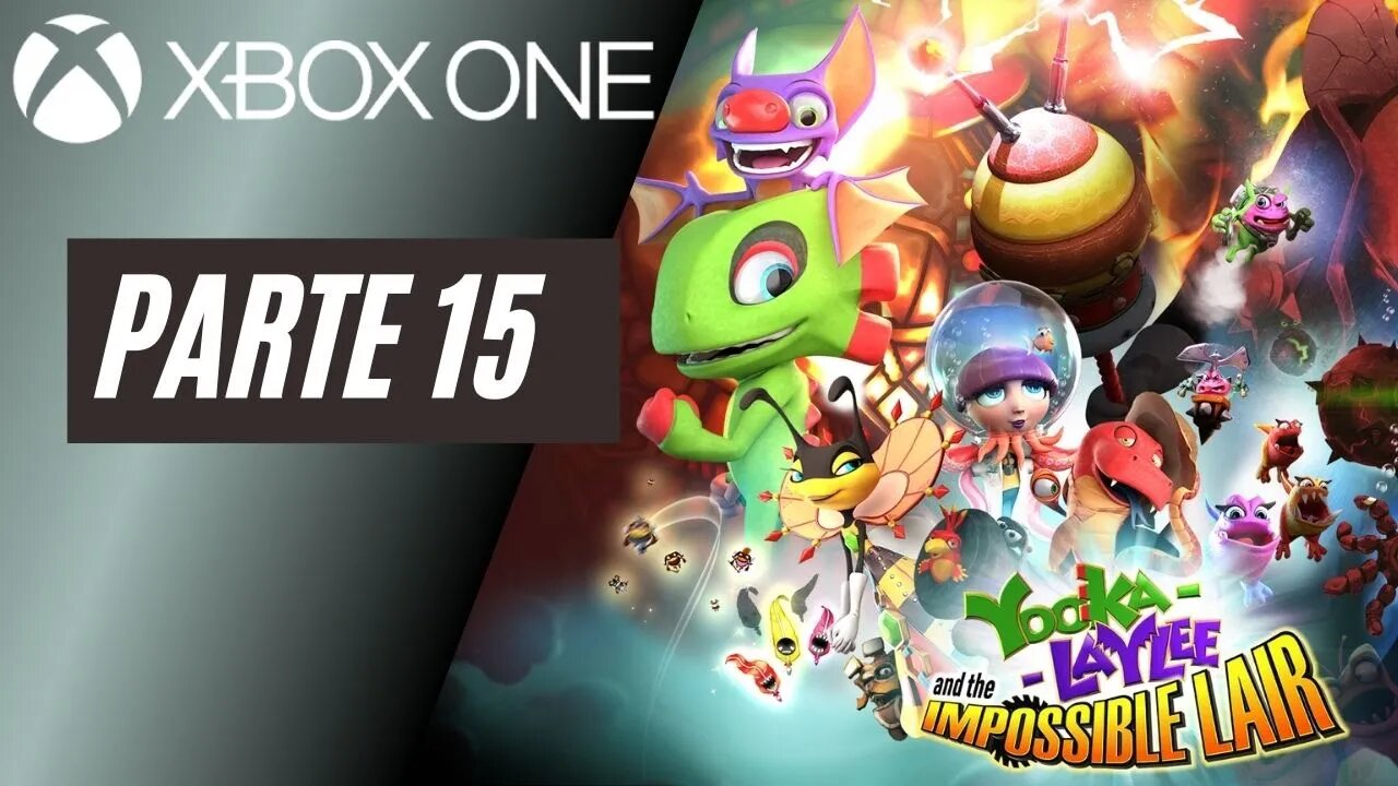 YOOKA-LAYLEE AND THE IMPOSSIBLE LAIR - PARTE 15 (XBOX ONE)