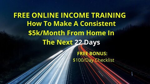 Free Income Training - How To Make 5K A Month