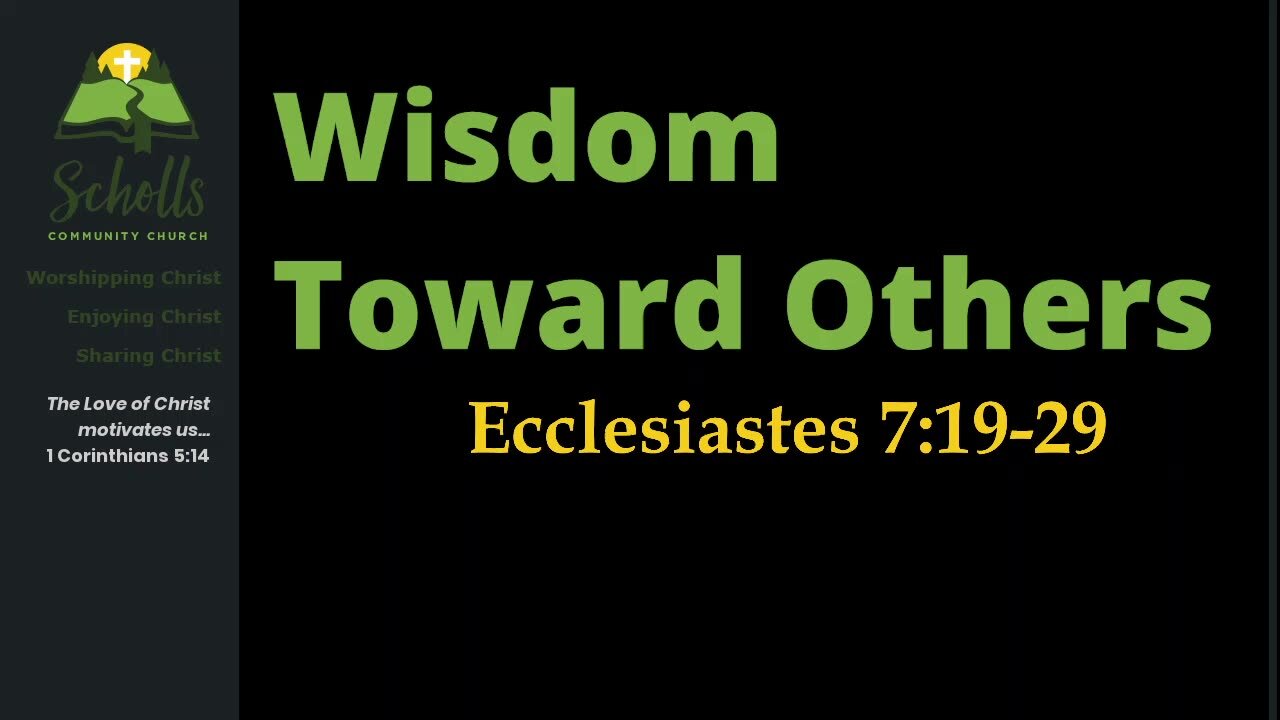 Wisdom Toward Others