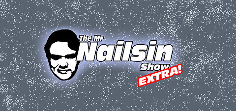 The Mr Nailsin Show 520 Promo 1