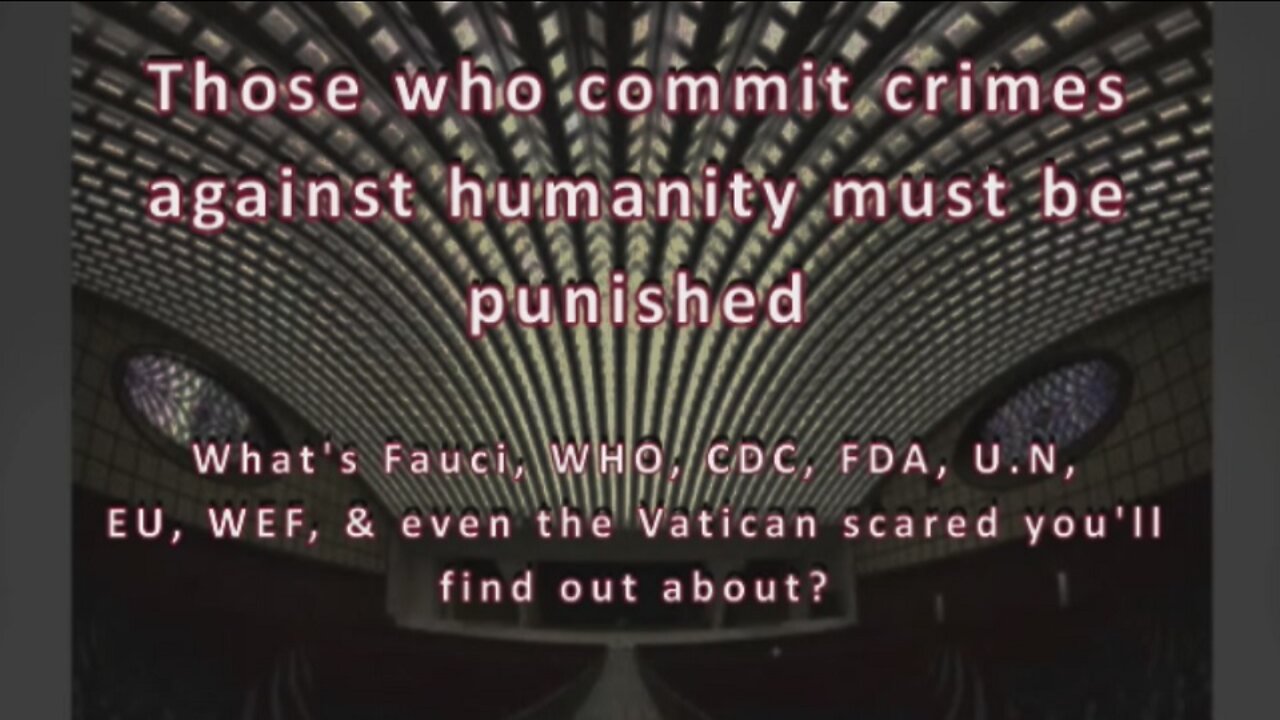 The CDC, FDA, WHO, U.N, EU, WEF, Fauci, and the Vatican Are Terrified You'll See This Data