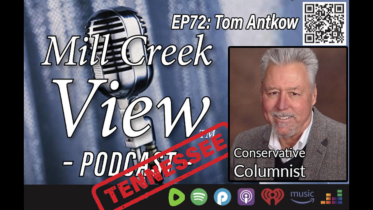 Mill Creek View Tennessee Podcast EP72 Tom Antkow Interview & More 3 29 23