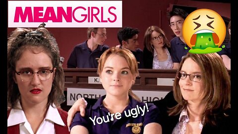 Mean Girls (2004) A Straight Man's Point of View (Part 19)