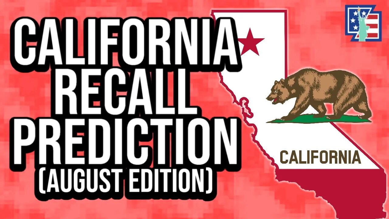 California Recall Prediction [August 20th Edition]