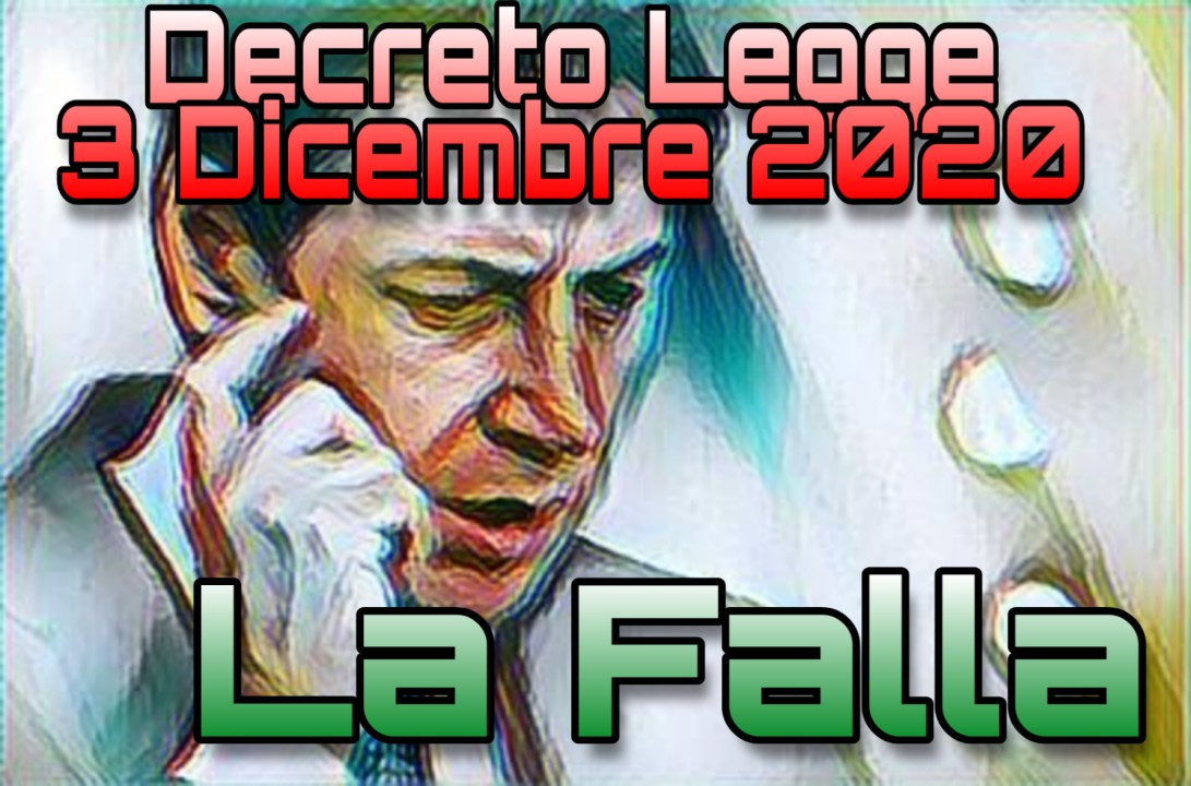 Decreto legge 3 Dicembre 2020 : La Falla