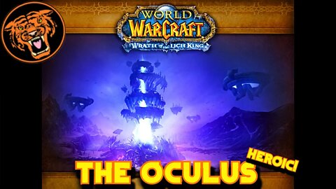 WoW WotLK Gold Run: The Oculus HC