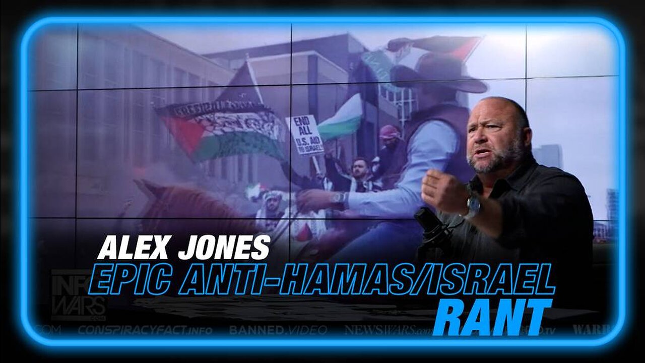 Alex Jones Epic Anti-Hamas/Israel Rant