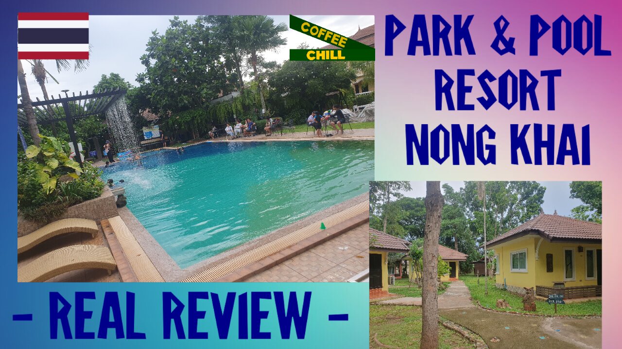 Park & Pool Resort - Hotel, Villas & Restaurant in Nong Khai, Northern Isaan, Thailand #nongkhai TV