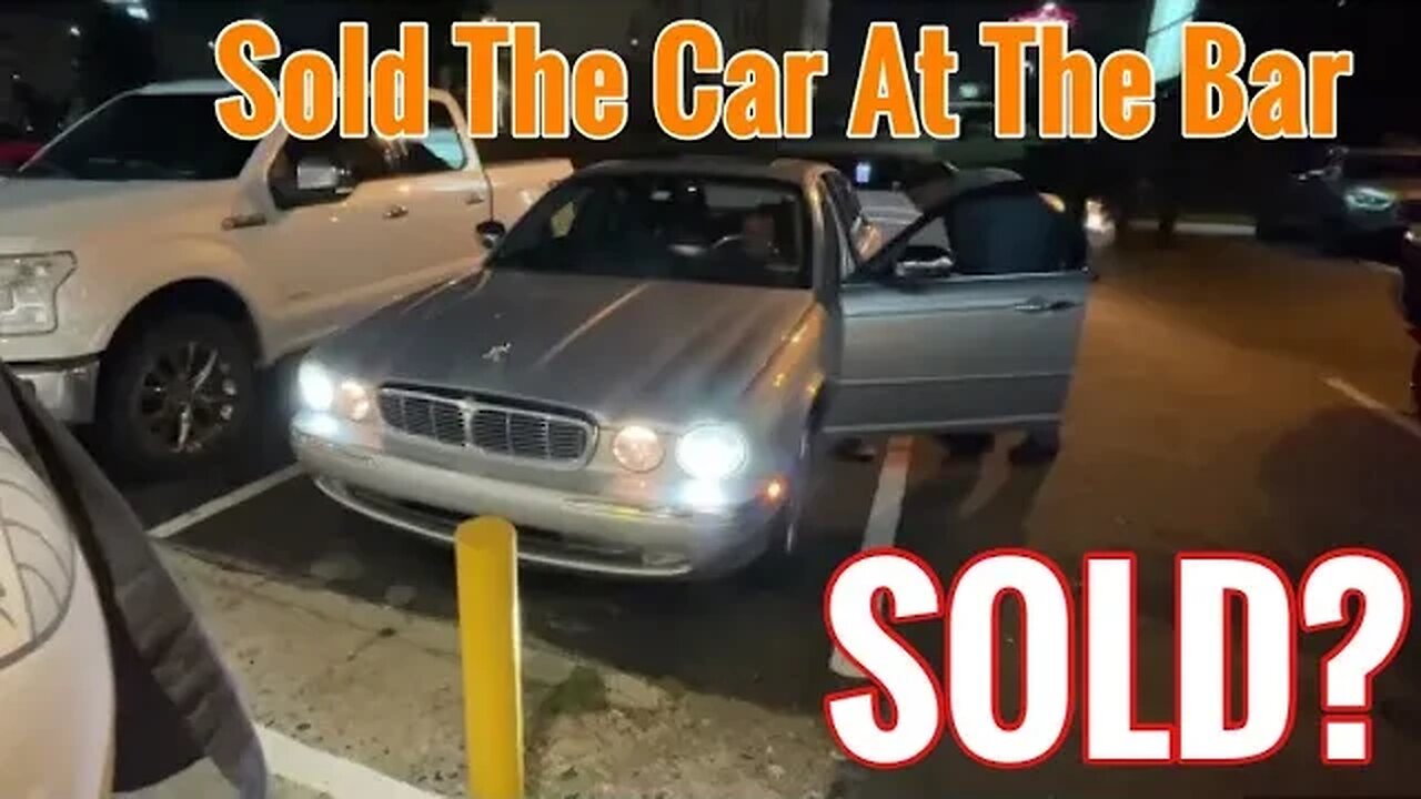 SOLD THE CAR AT THE BAR? Offer I Couldn’t Refuse On The Jaguar 150% profit in 3 days!