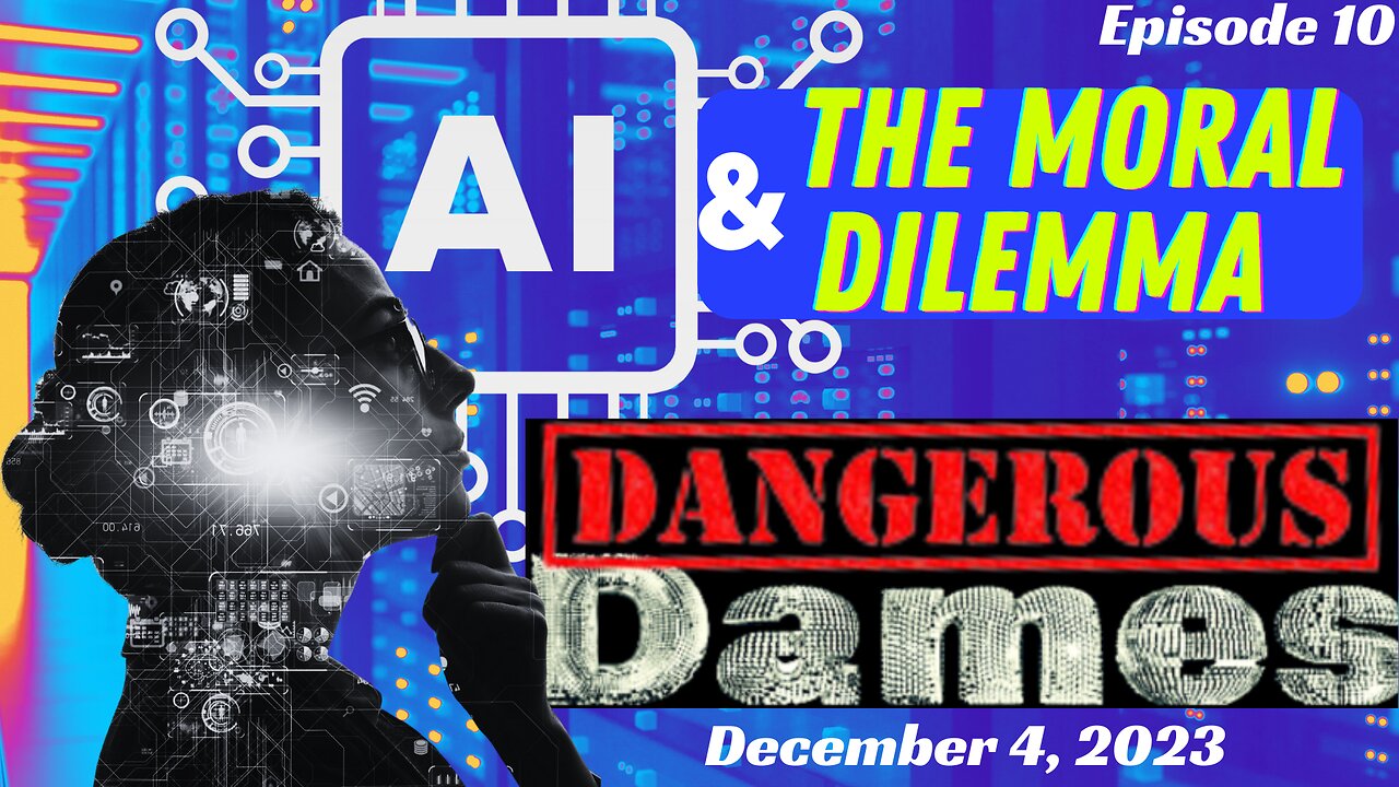 Dangerous Dames LIVE | Ep.10: AI & The Moral Dilemma