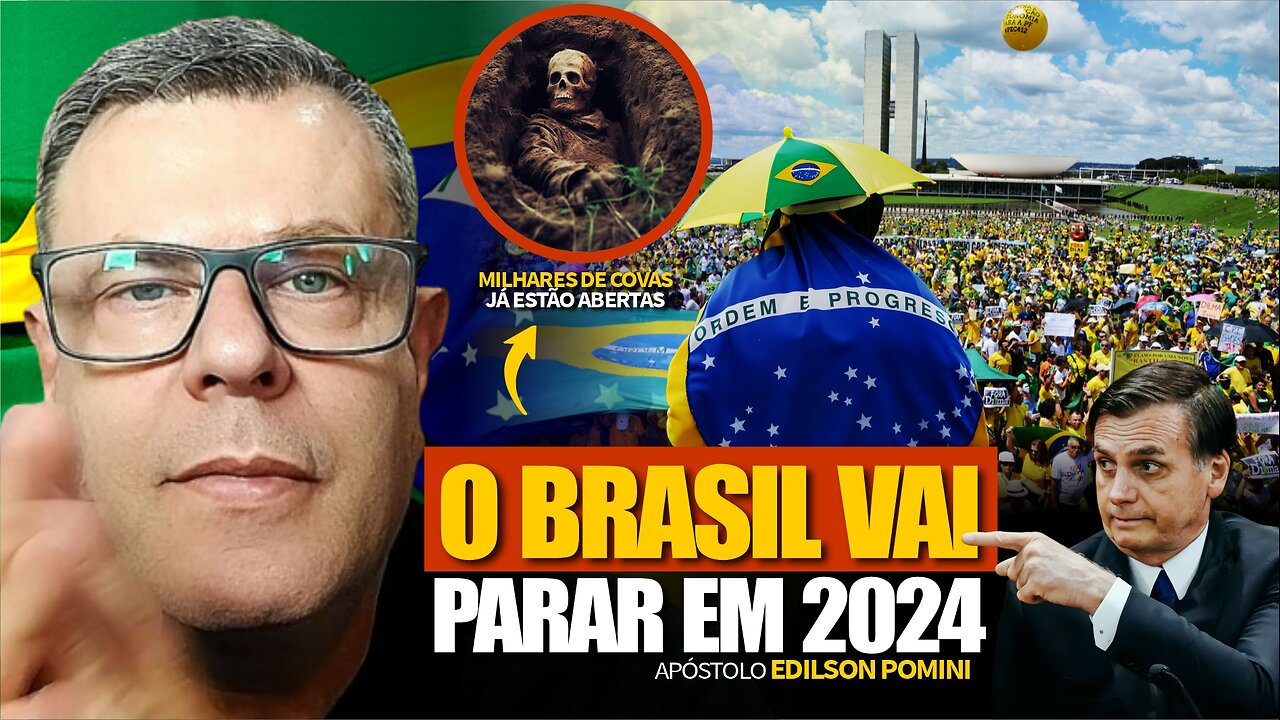 O BRASIL VAI PARAR EM 2024 | APÓSTOLO EDILSON POMINI