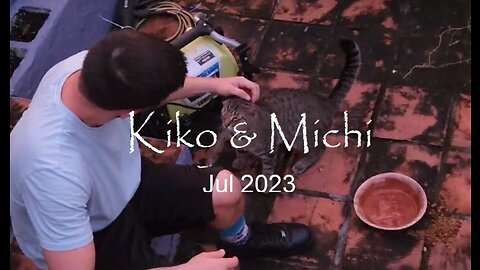 2023 M07 13 Kiko & Michi