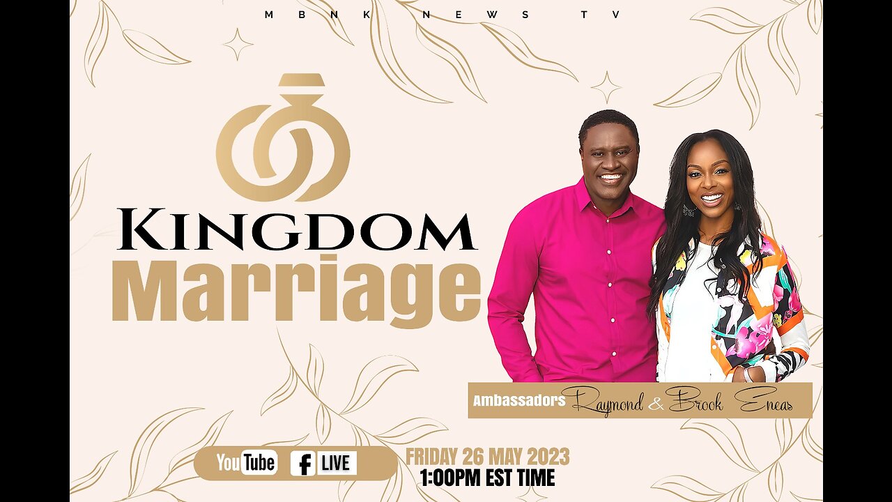 Kingdom Marriage What’s All about & What Is Required? - EPISODE 9