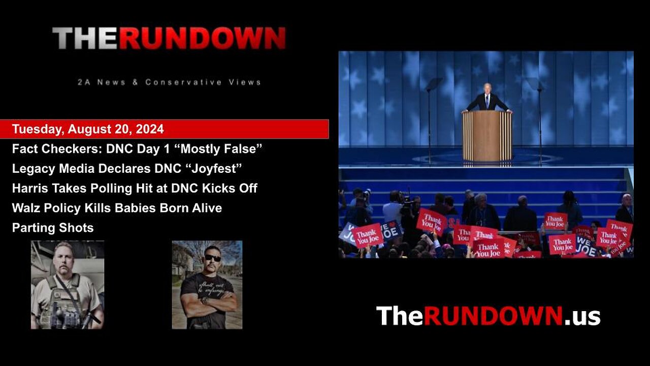 #771 - Even Legacy Media Fact Checkers Rate Day 1 at DNC "Mostly False" to "Misleading"