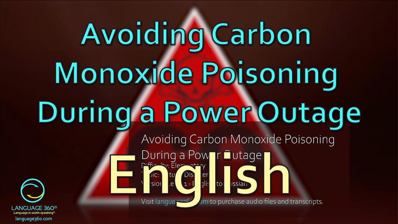 Avoiding Carbon Monoxide Poisoning During a Power Outage: English