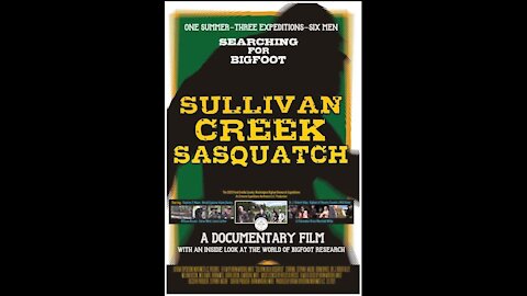 Official Movie Trailer- Sullivan Creek Sasquatch