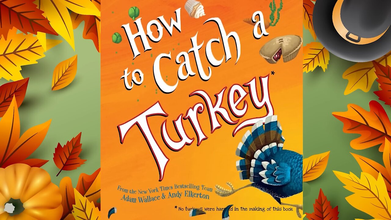 How to Catch a Turkey Read Aloud Book