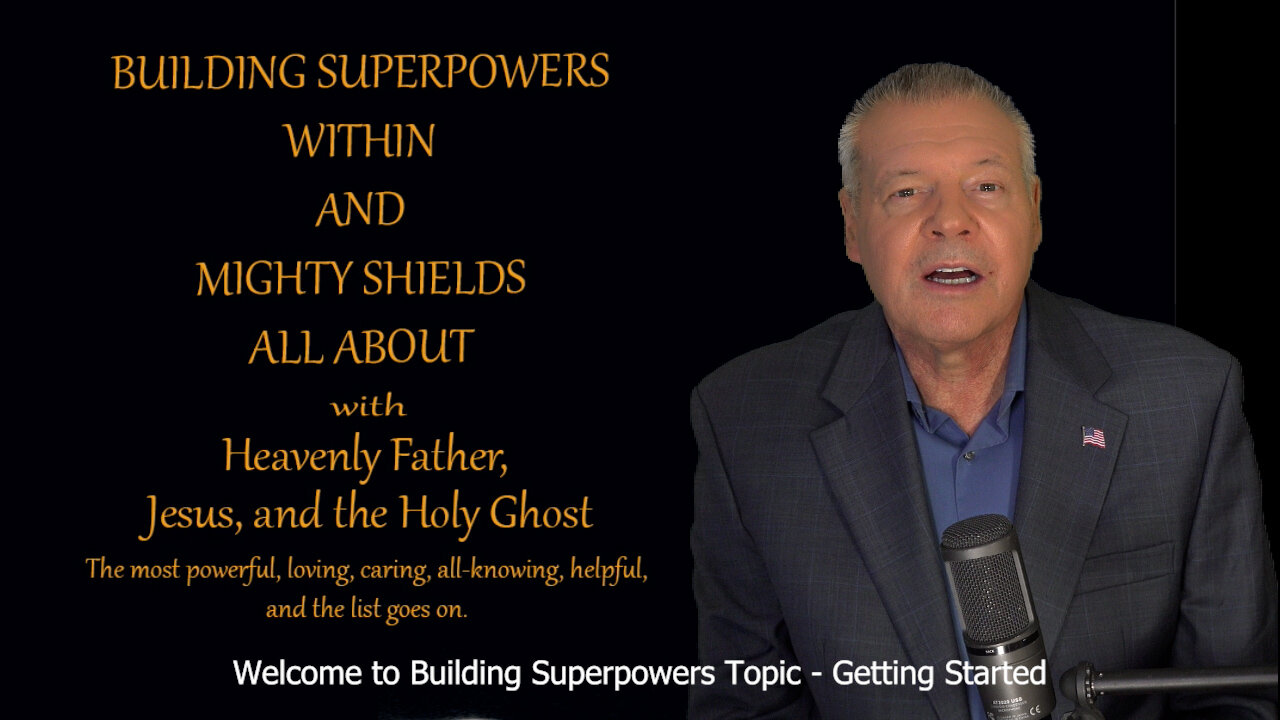 Building Superpowers Topic - Getting started