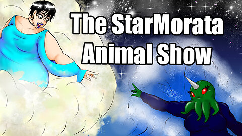 StarMorata Animal Show Ep 8