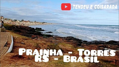 Prainha - Torres - Rio Grande do Sul #torresrs #turismors #viagens