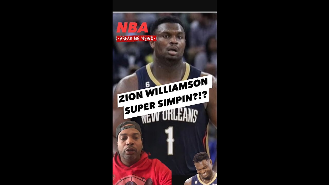 Zion Williamson looking bad right now