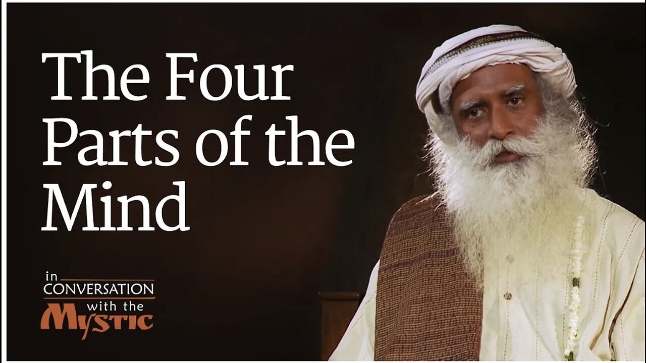 The Four Parts of the Mind - Vinita Bali with Sadhguru