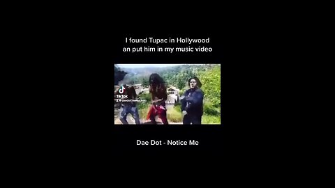 Dae Dot I found Tupac in Hollywood