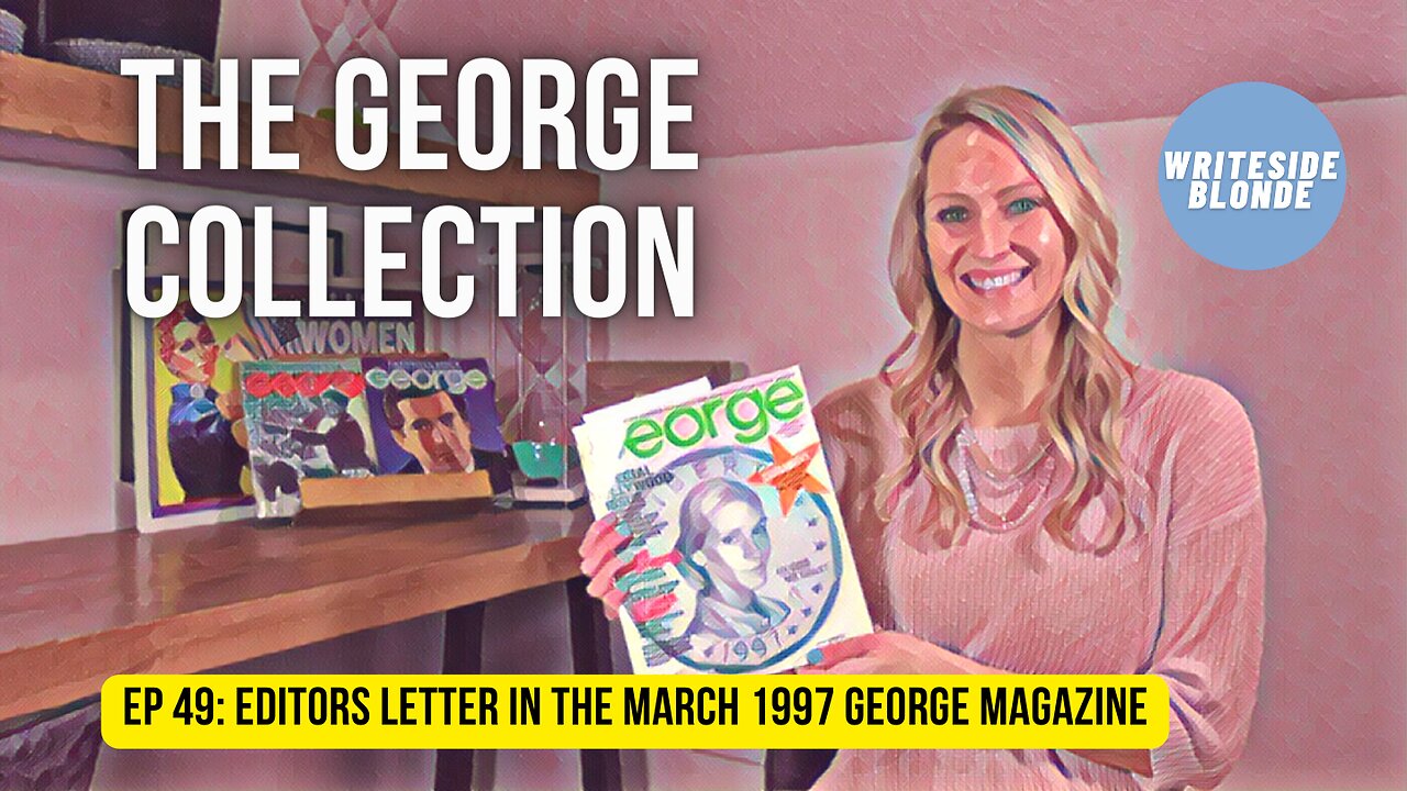 EP 49: John Kennedy's Editor's Letter in the March 1997 Issue (George Magazine, March 1997)