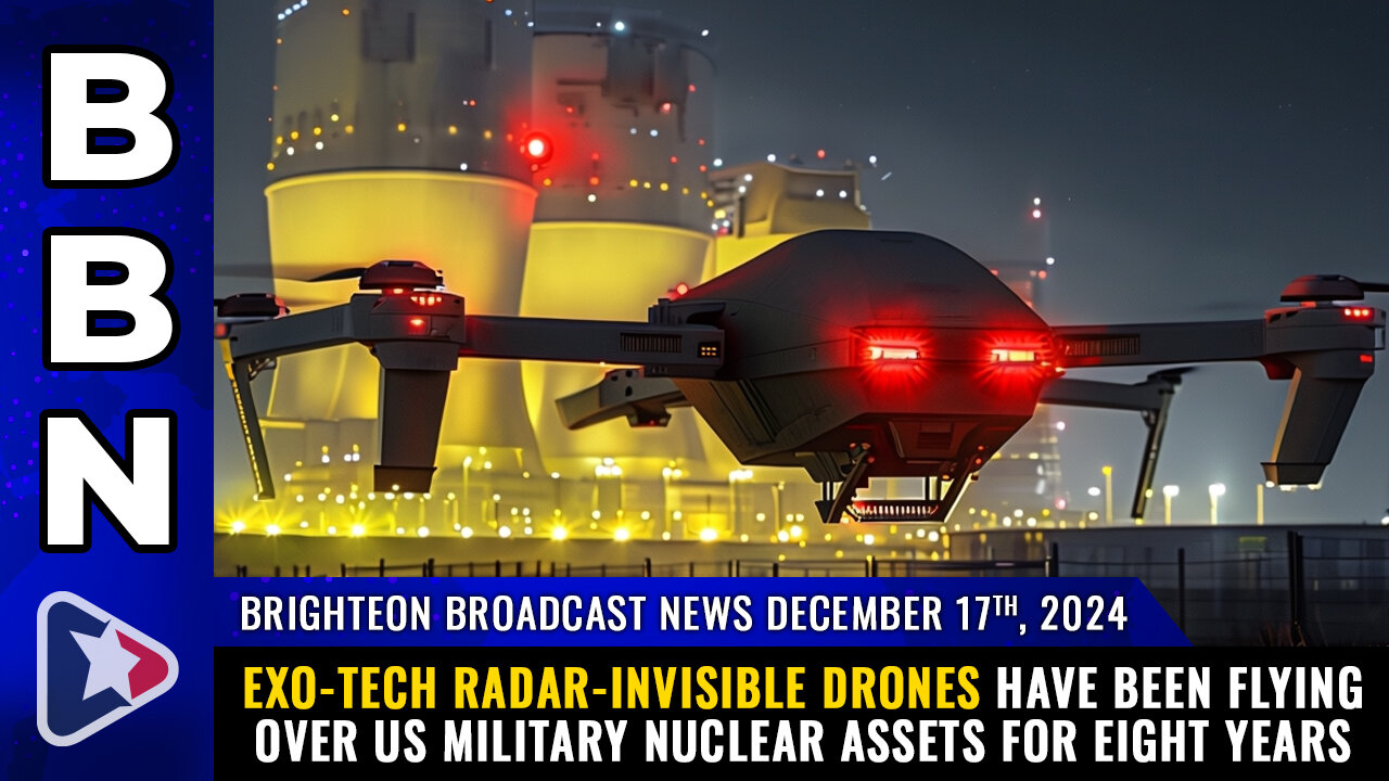 ALARM as advanced tech drones have been flying over NUCLEAR ASSETS for EIGHT YEARS