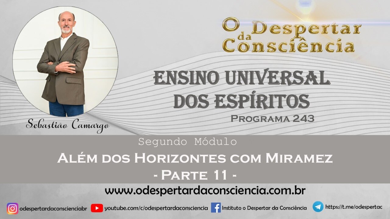 ENSINO UNIVERSAL DOS ESPÍRITOS - PROGRAMA 243