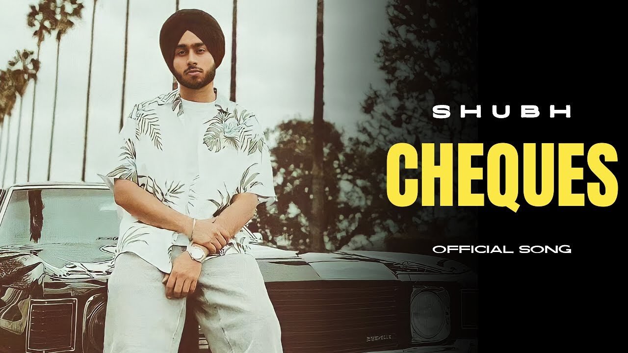 Shubh - Cheques (Official Music Audio)