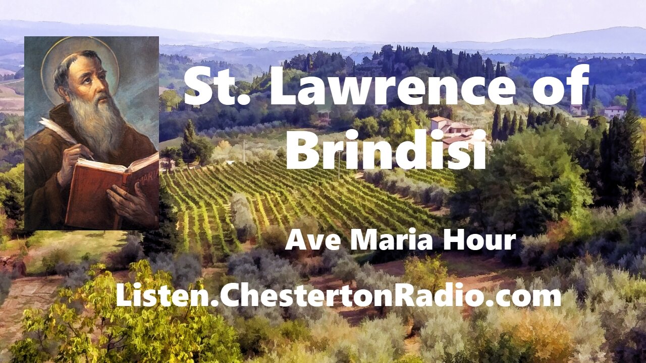 St. Lawrence of Brindisi - Ave Maria Hour