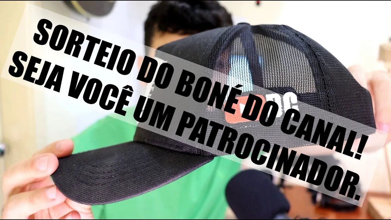 SEJA PATROCINADOR - SORTEIO DE BONÉ DO CANAL