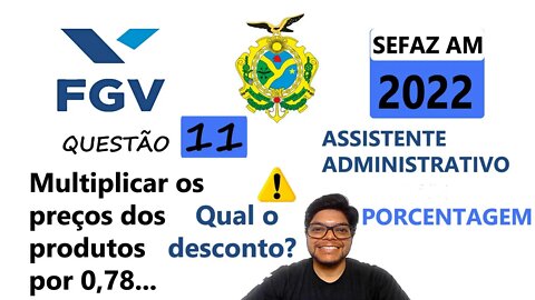 Prova da SEFAZ AM 2022 Questão 11 | Banca FGV Porecentagem. Em certa quinta feira o gerente