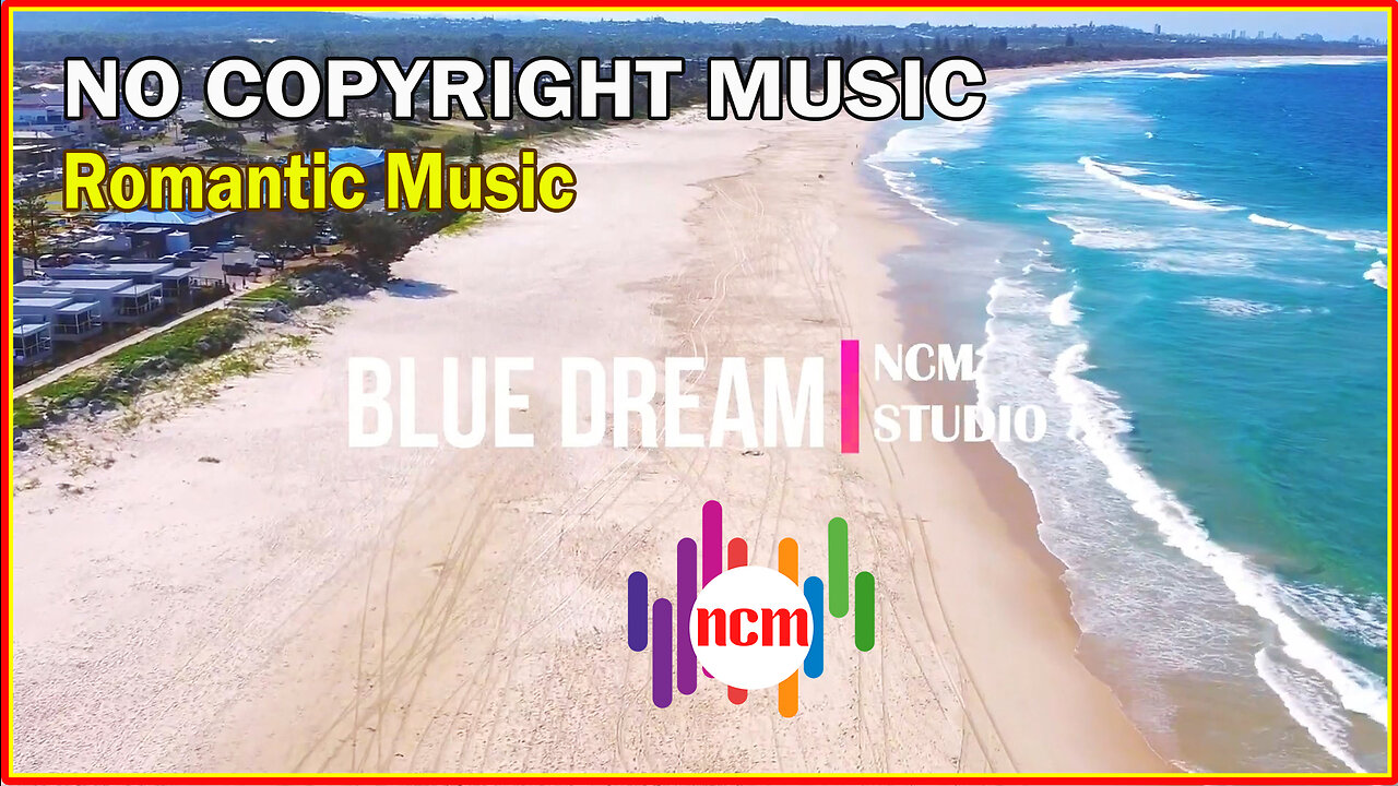 Blue Dream: No Copyright Materials, Romantic Music and Pop Music, Valentines Dating Music