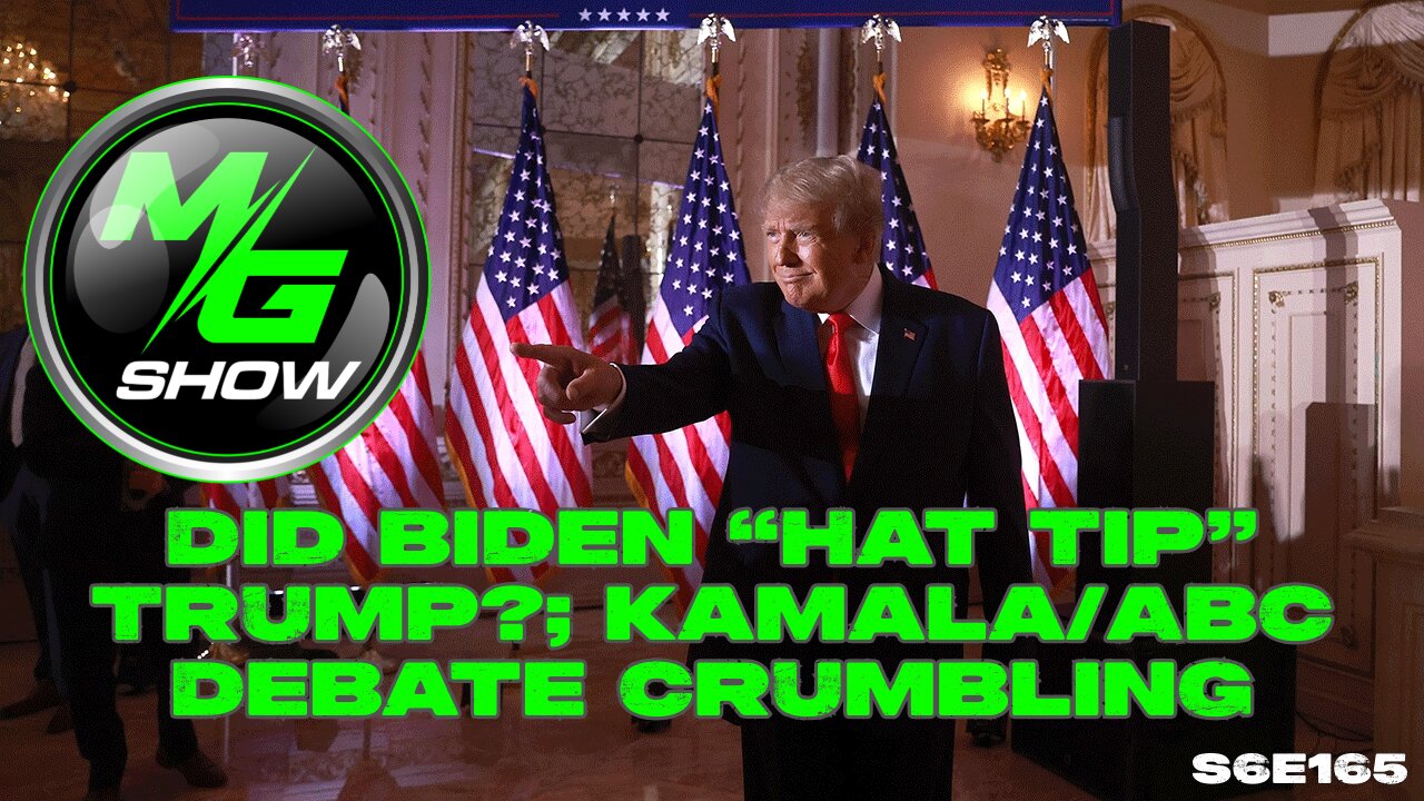 Did Biden “Hat Tip” Trump?; Kamala/ABC Debate Crumbling