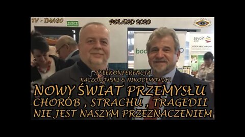 NOWY ŚWIAT PRZEMYSŁU CHORÓB LĘKU STRACHU TRAGEDII NIE JEST NASZYM PRZEZNACZENIEM-KARMĄ/2020©TV IMAGO