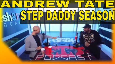 Andrew Tate When is STEP DADDY SEASON?😂